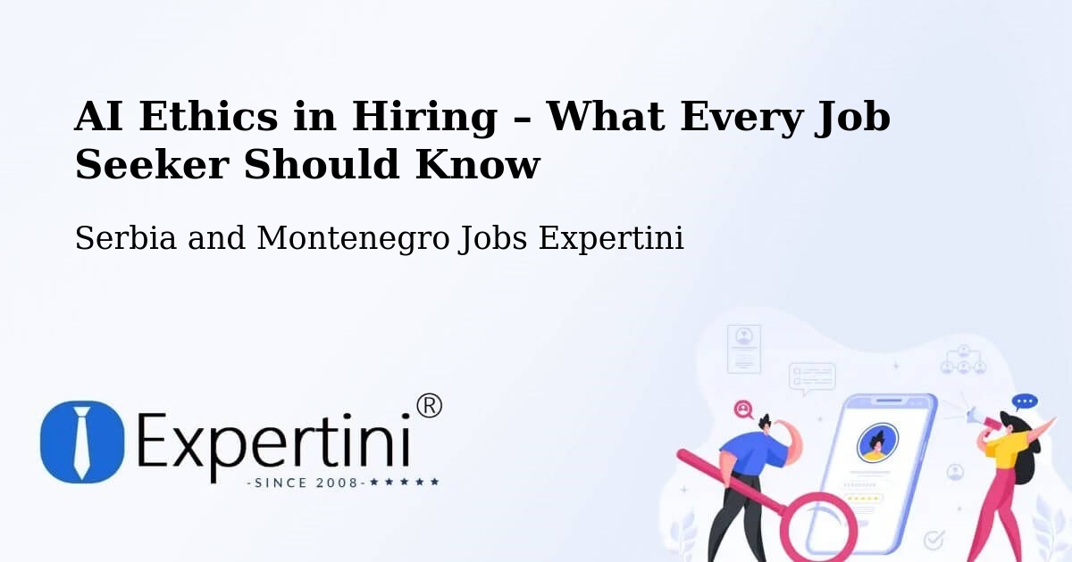 AI Ethics in Recruitment & Hiring – Montréal - Montréal, Serbia and Montenegro Jobs Expertini