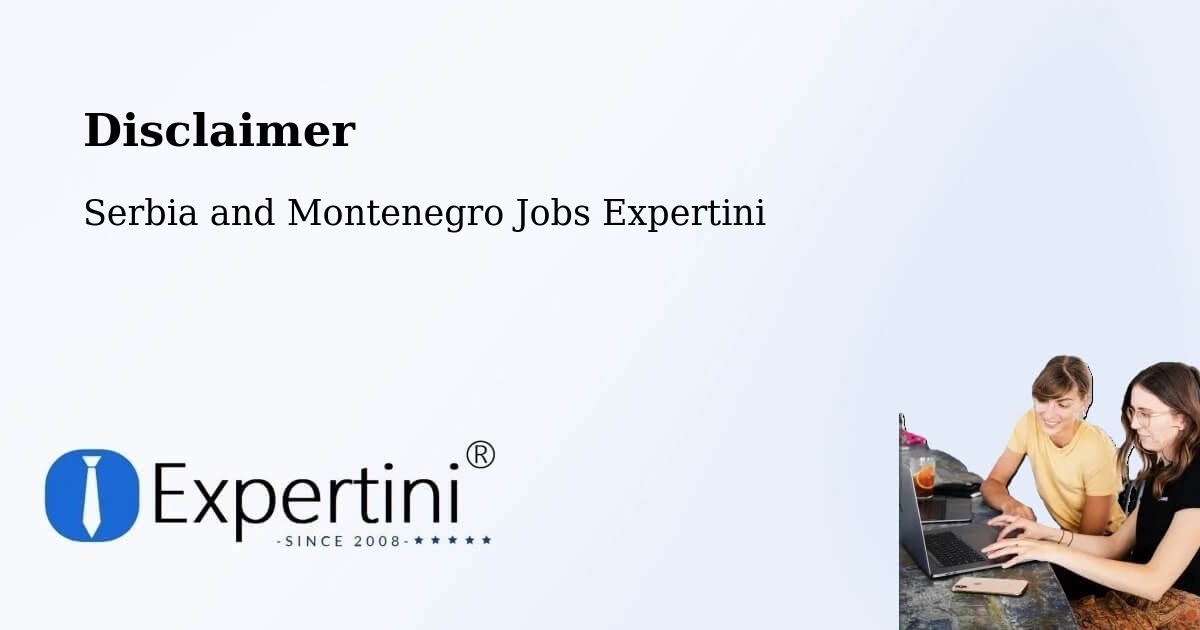 Disclaimer – Montréal - Serbia and Montenegro Jobs Expertini