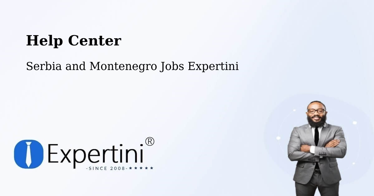 Help Center – Montréal - Serbia and Montenegro Jobs Expertini